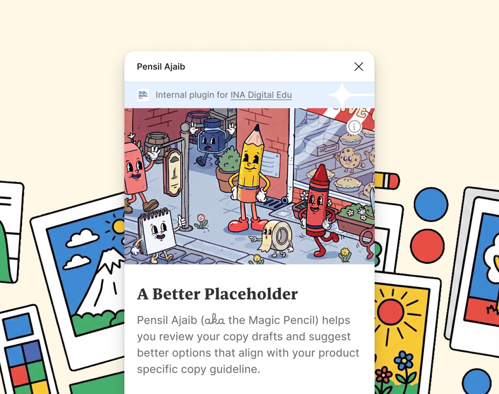 A pop-up interface for ‘Pensil Ajaib’, an internal INA Digital Edu plugin, featuring a colorful illustration of cartoon stationery characters and descriptive text